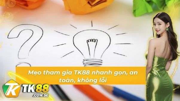 TK88 – Hướng dẫn tìm hiểu quy trình đăng ký và bảo vệ tài khoản trực tuyến