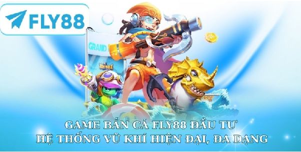 Bắn cá FLY88 và cách làm chủ nhịp chơi hiệu quả